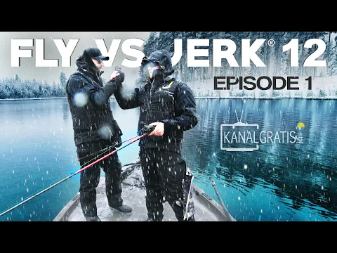 FLY VS JERK 12 - Episode 1